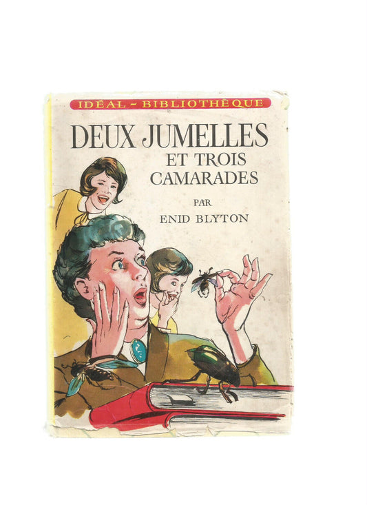 DEUX JUMELLES ET TROIS CAMARADES