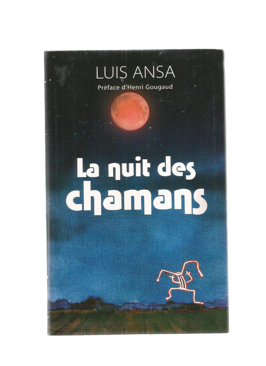 LA NUIT DES CHAMANS