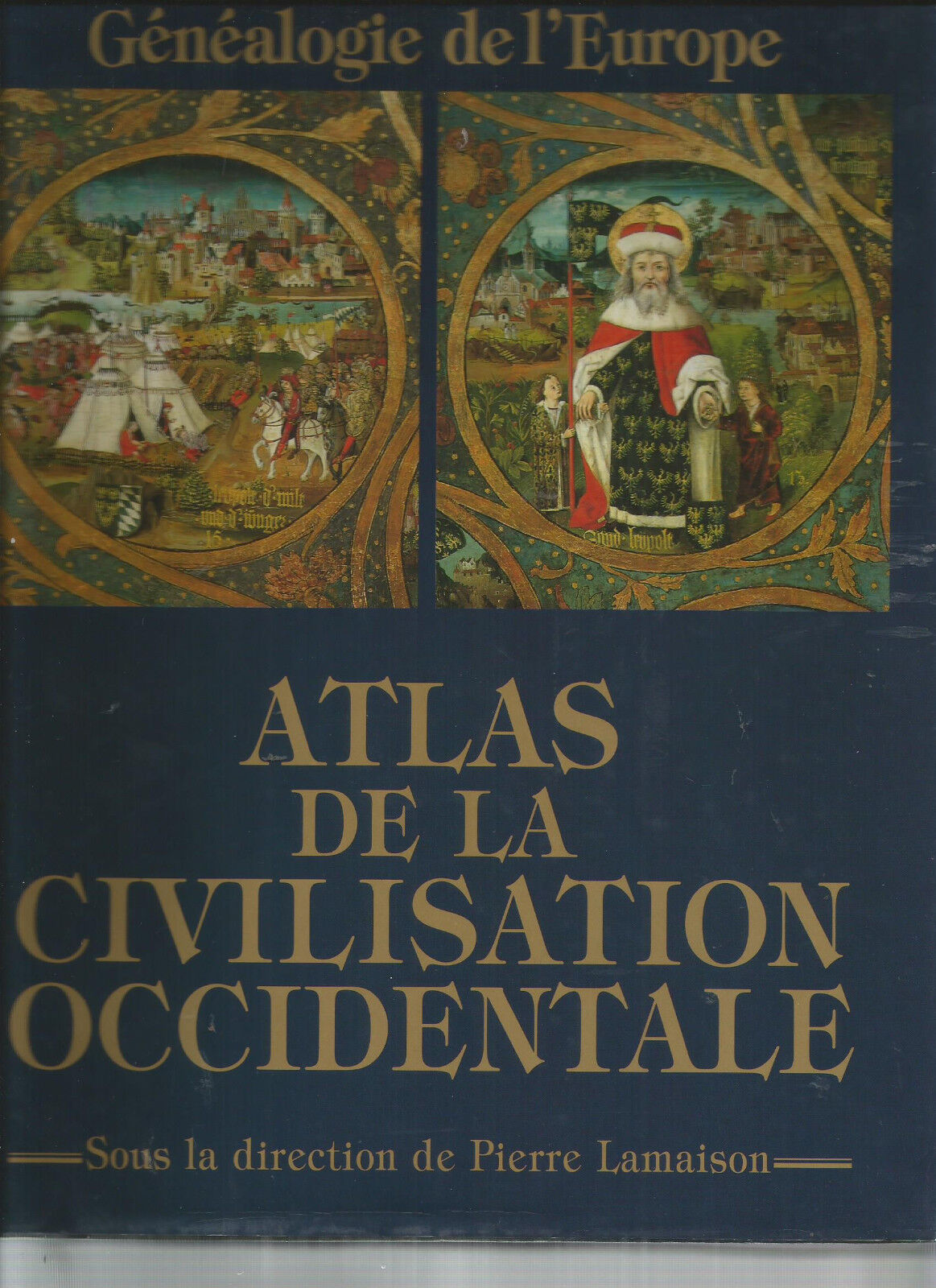 ATLAS DE LA CIVILISATION OCCIDENTALE