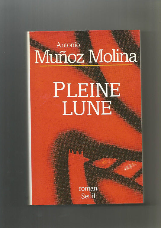 Pleine lune  Antonio Molina