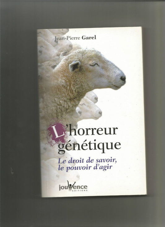 L'horreur biologique - Jean Pierre Garel