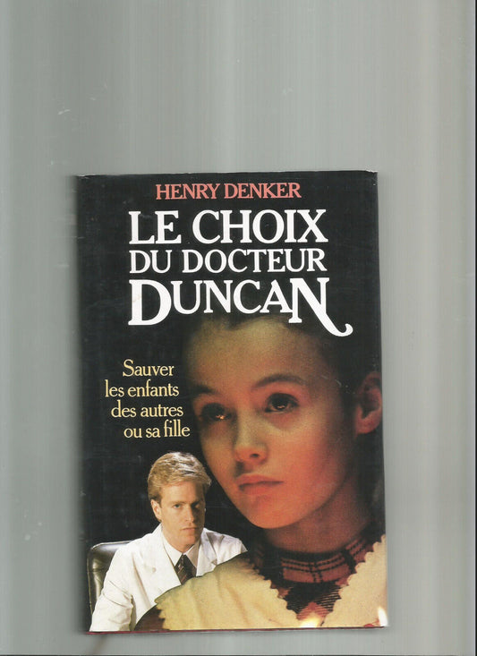 LE CHOIX DU DOCTEUR DUNCAN