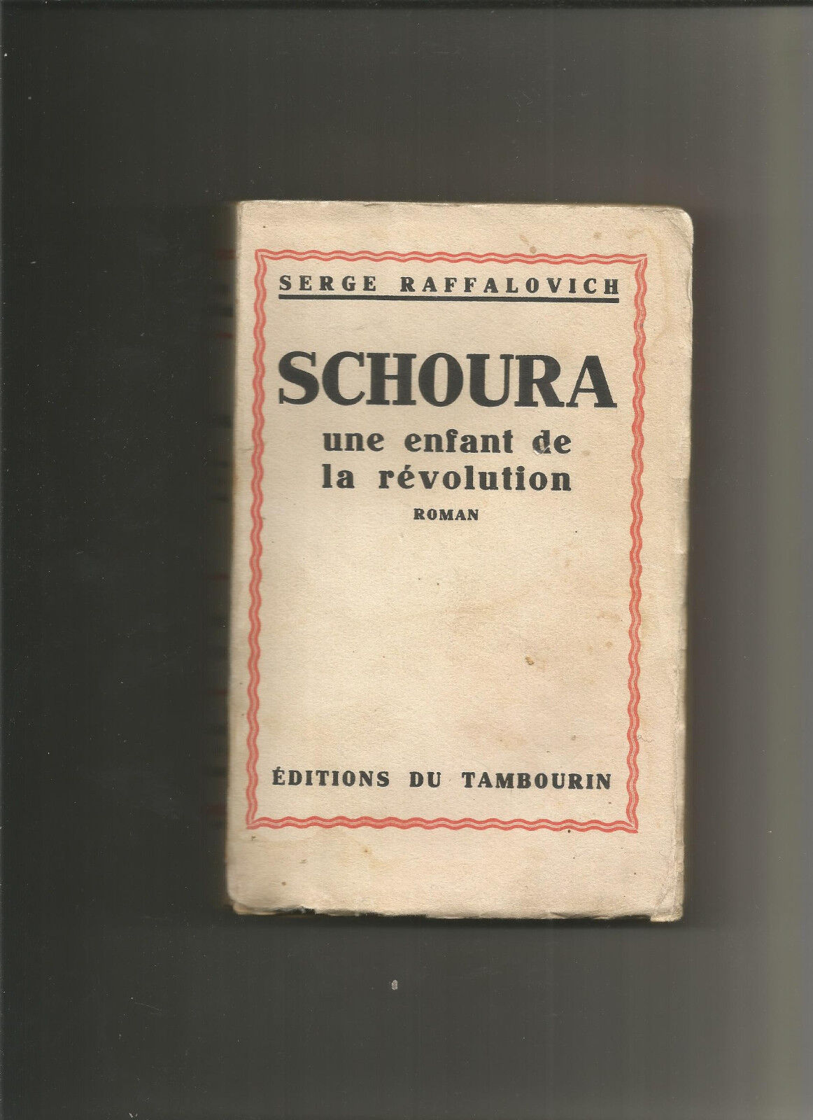 Schoura une enfant de la révolution - Raffalovich