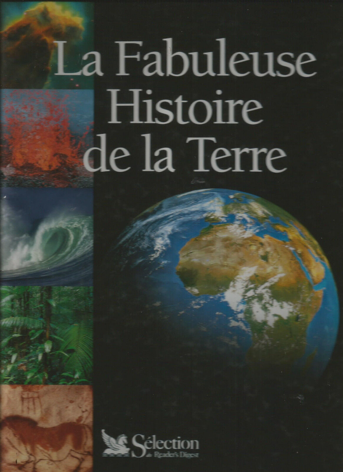 LA FABULEUSE HISTOIRE DE LA TERRE