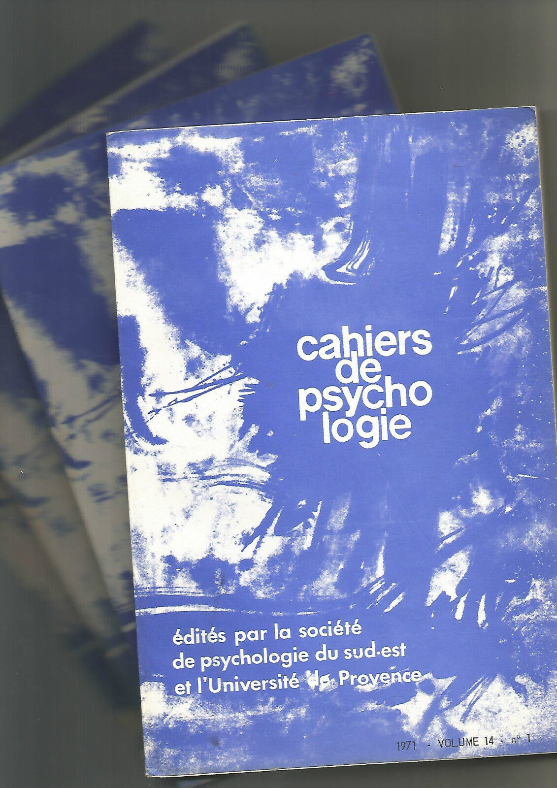 Cahiers de psychologie Volume 14 No1, 2, 3 et 4