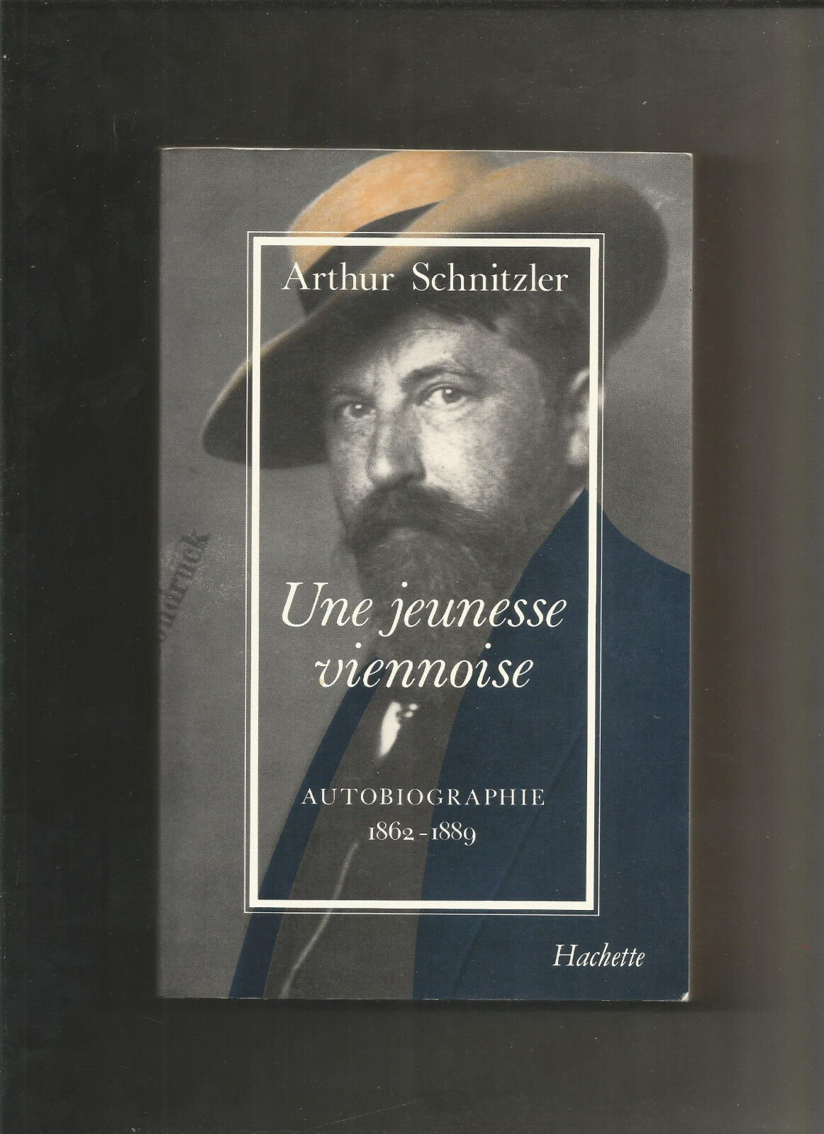 Une Jeunesse viennoise  18621889  Arthur Schnitzler