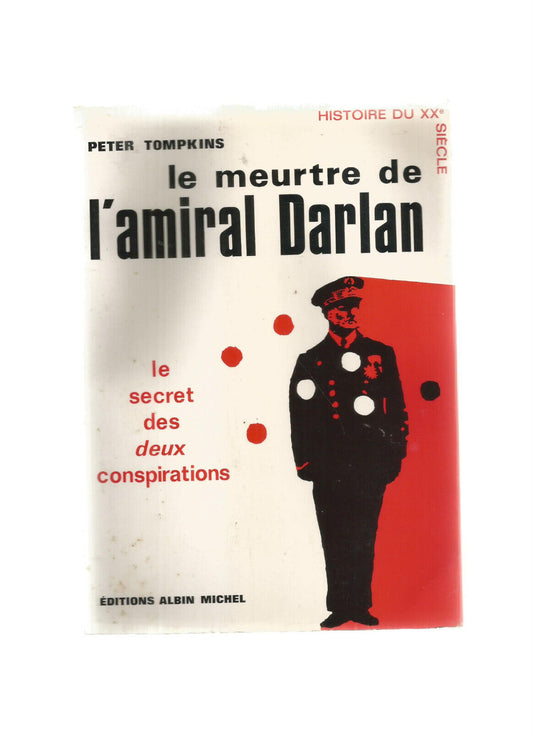 LE MEURTRE DE L'AMIRAL DARLAN