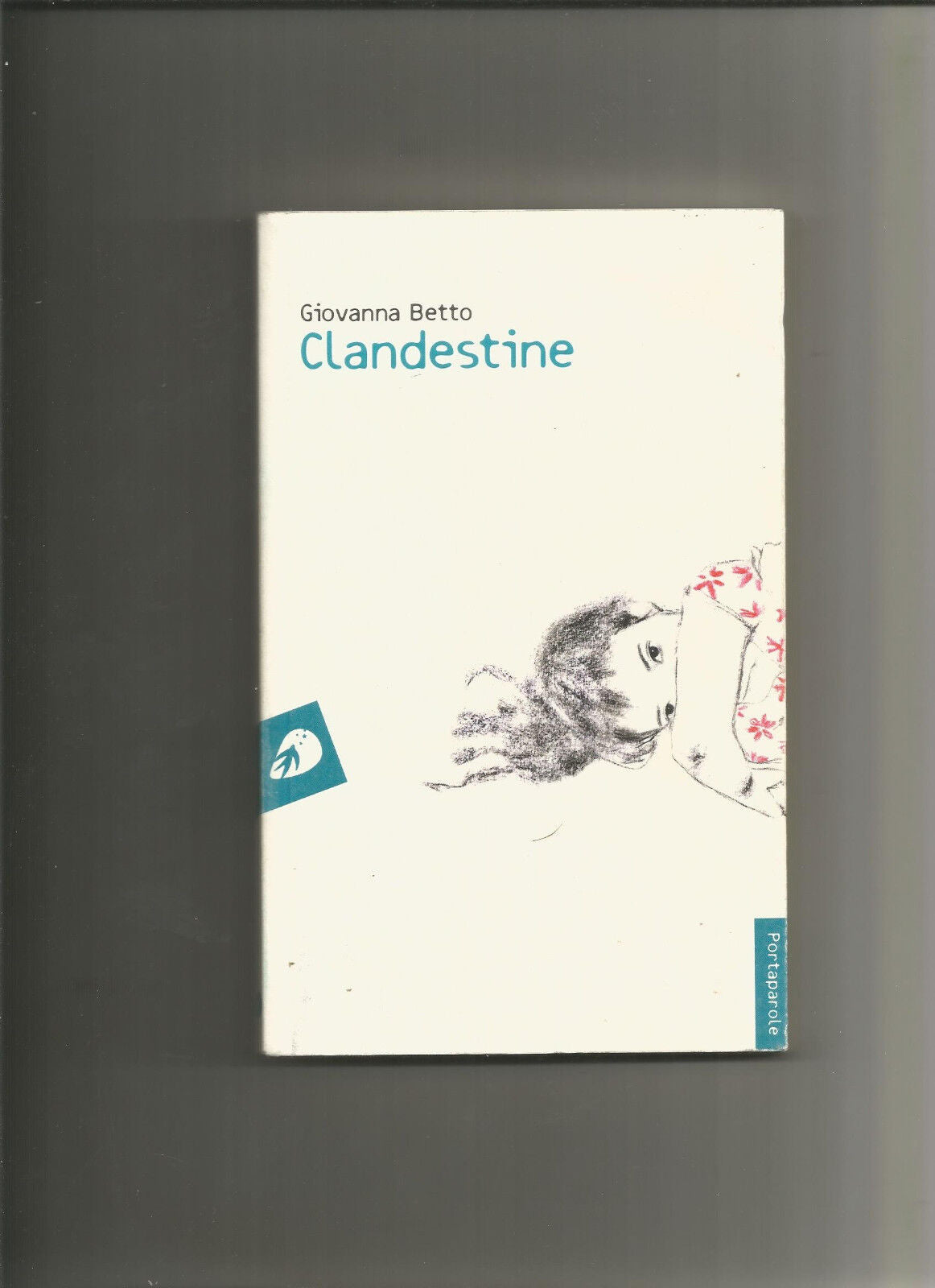 Clandestine  Giovanna Betto