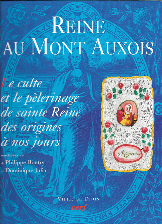 Reine au Mont Auxois  Philippe Boutry et Dominique Julia