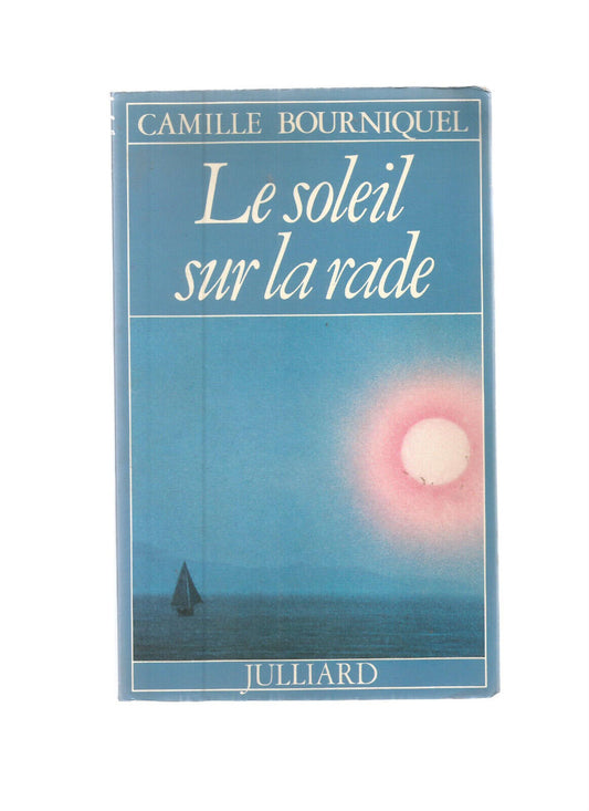 LE SOLEIL SUR LA RADE