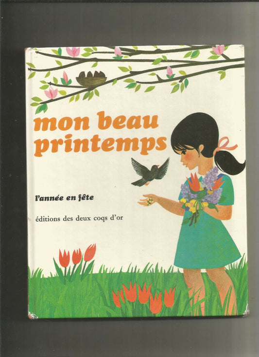 Mon beau printemps  Peggy Blakeley