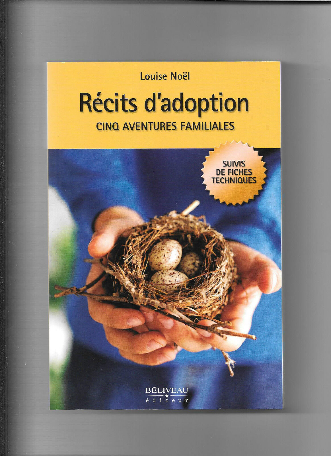 Récits d'adoption - Louise Noël