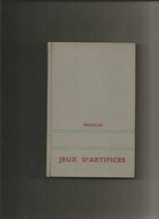 Jeux dartifices  Rachilde