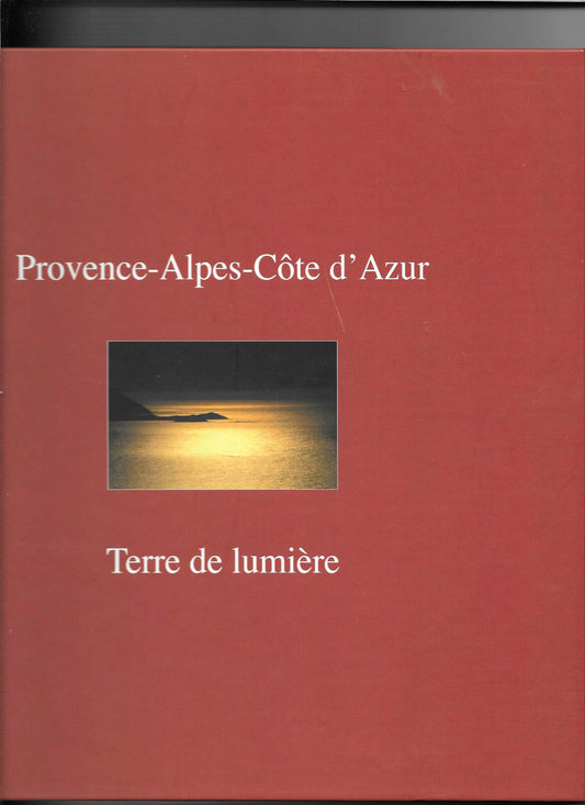 PROVENCE-ALPES-COTE D'AZUR TERRE DE LUMIERE