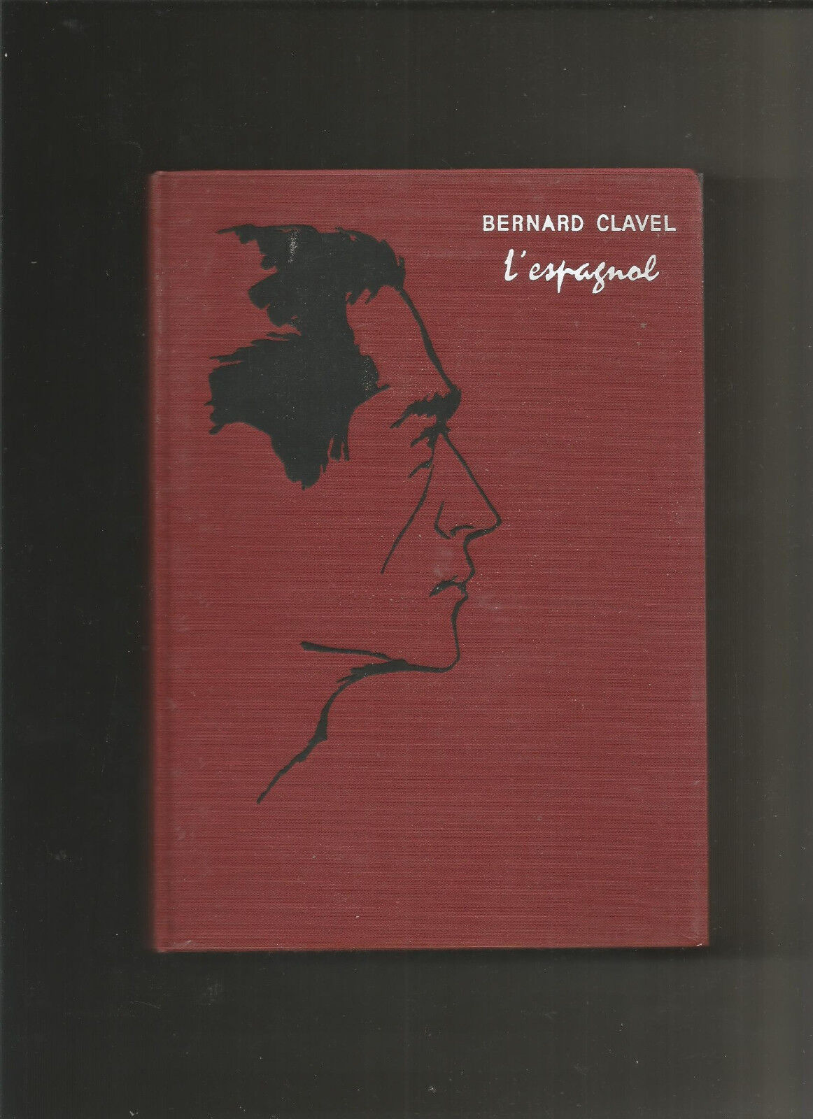 Collection Super-Bernard Clavel - L'espagnol