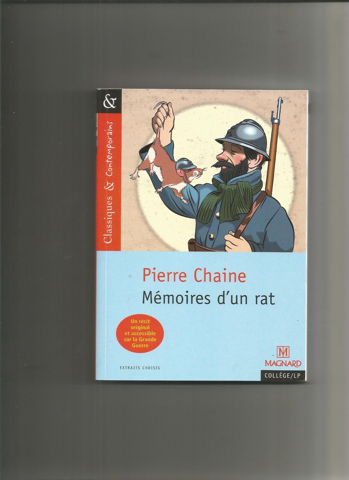 Mémoires d'un rat : Suivi des Commentaires de Ferdinand, ancien rat des tranch