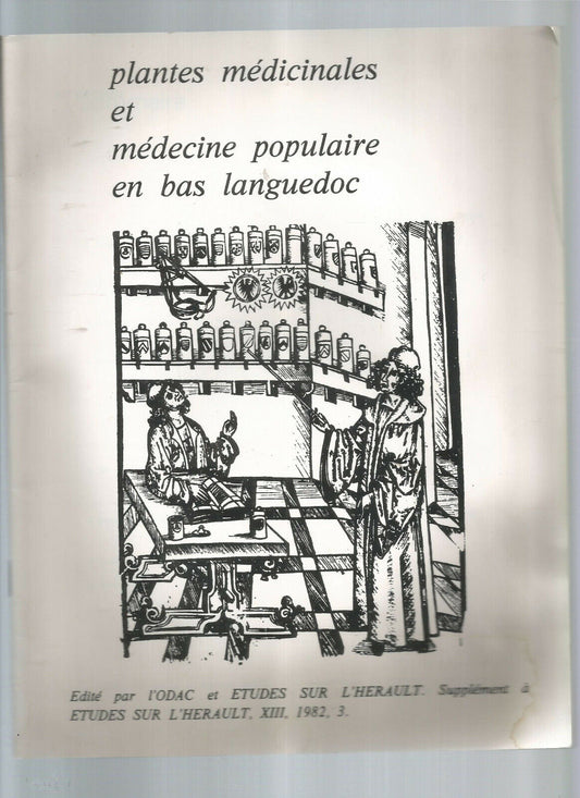 PLANTES MEDICINALES ET MEDECINE POPULAIRE EN BAS LANGUEDOC