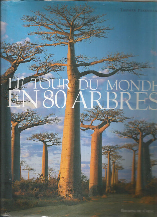 LE TOUR DU MONDE EN 80 ARBRES