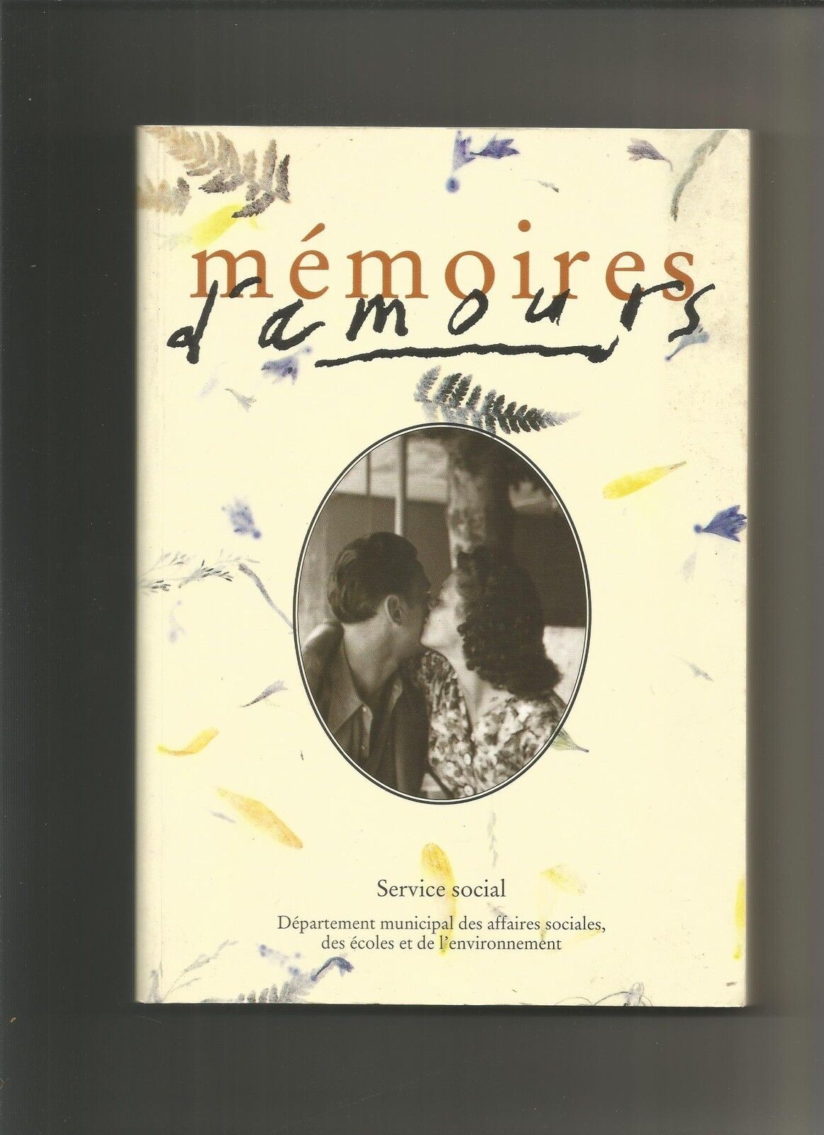 Mémoires d'amours - collectif