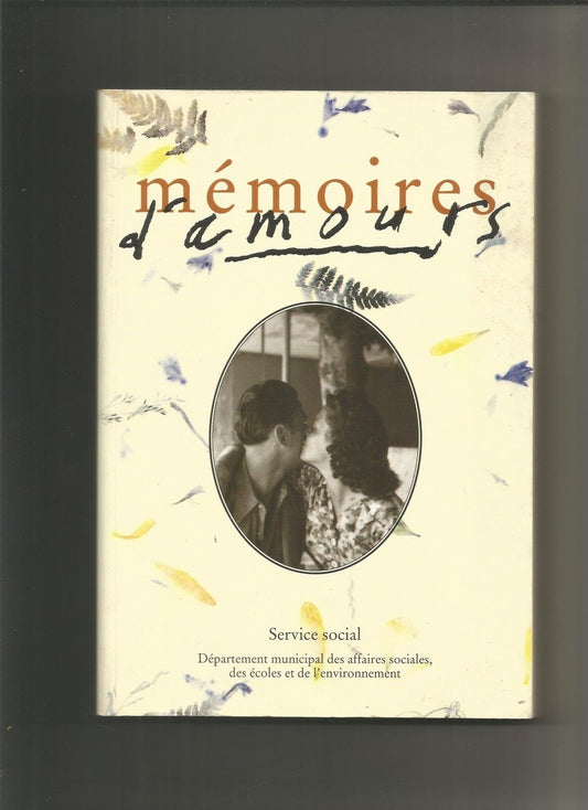 Mémoires d'amours - collectif