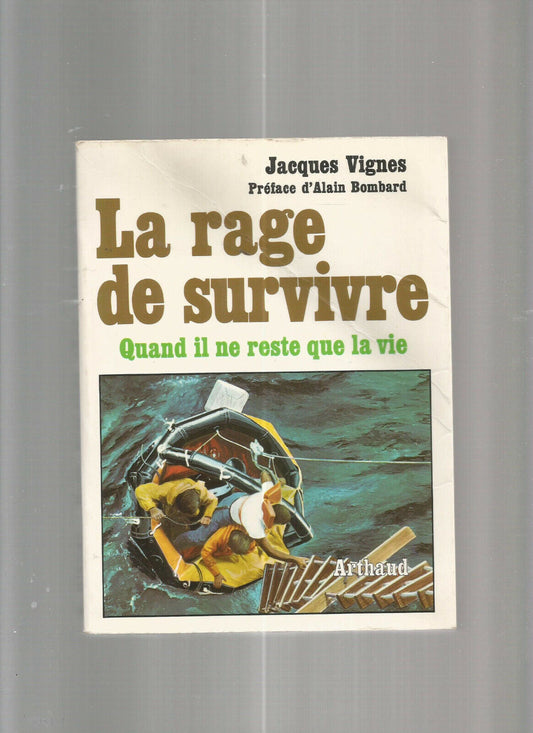 LA RAGE DE SURVIVRE