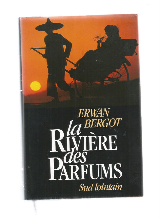 SUD LOINTAIN TOME 2 LA RIVIERE DES PARFUMS