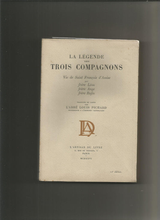 La légende des trois compagnons - Vie de St François d'Asisse