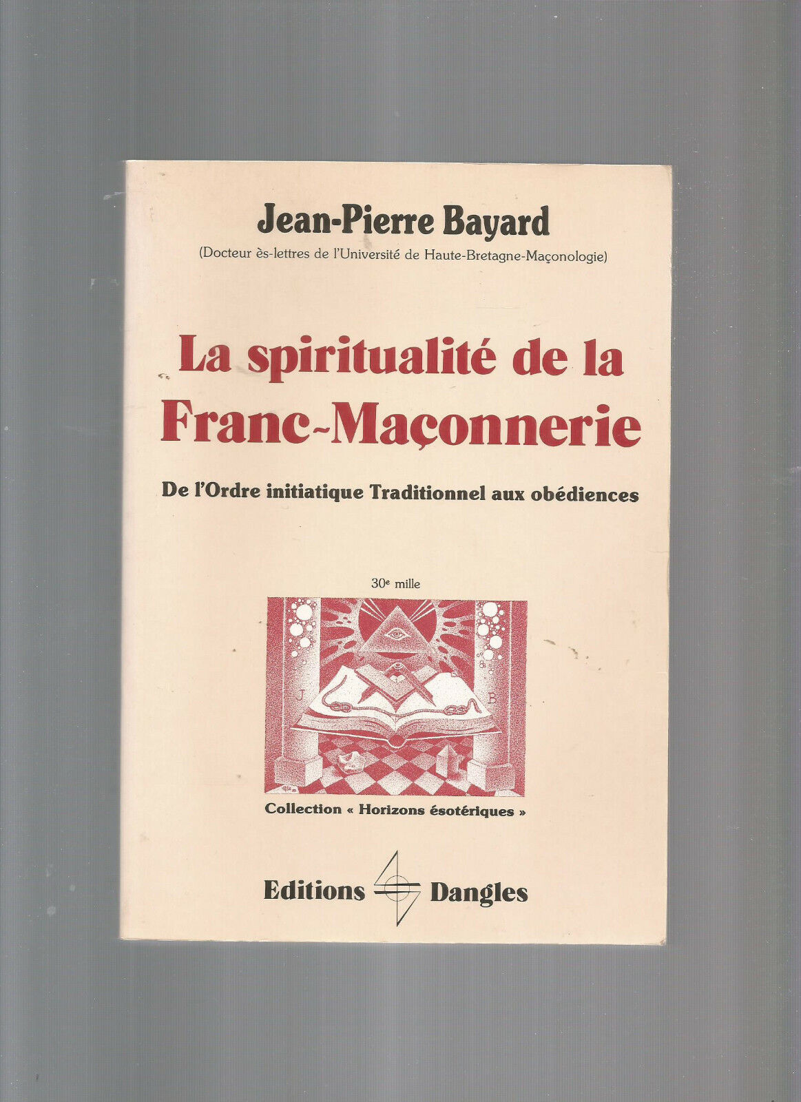 LA SPIRITUALITE DE LA FRANC MACONNERIE