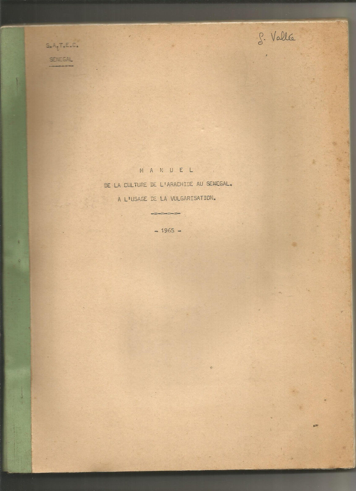 Manuel de la culture de l'arachide au Sénégal