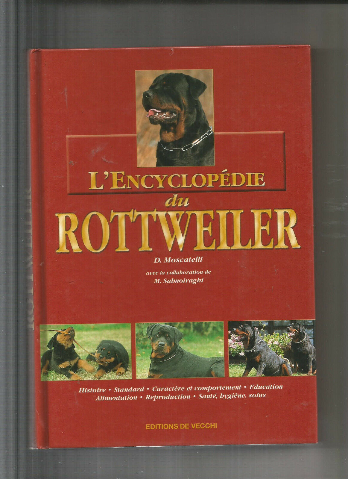 L'ENCYCLOPEDIE DU ROTTWEILER