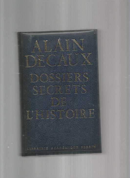 DOSSIERS SECRETS DE LHISTOIRE