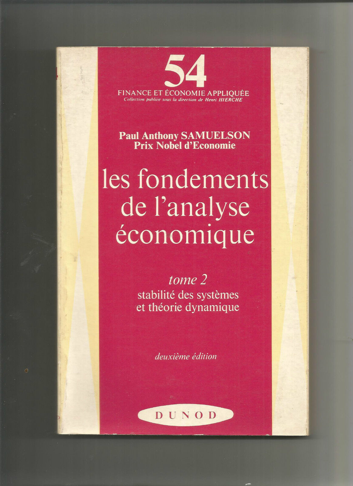 Les Fondements de l'analyse économique Tome 2