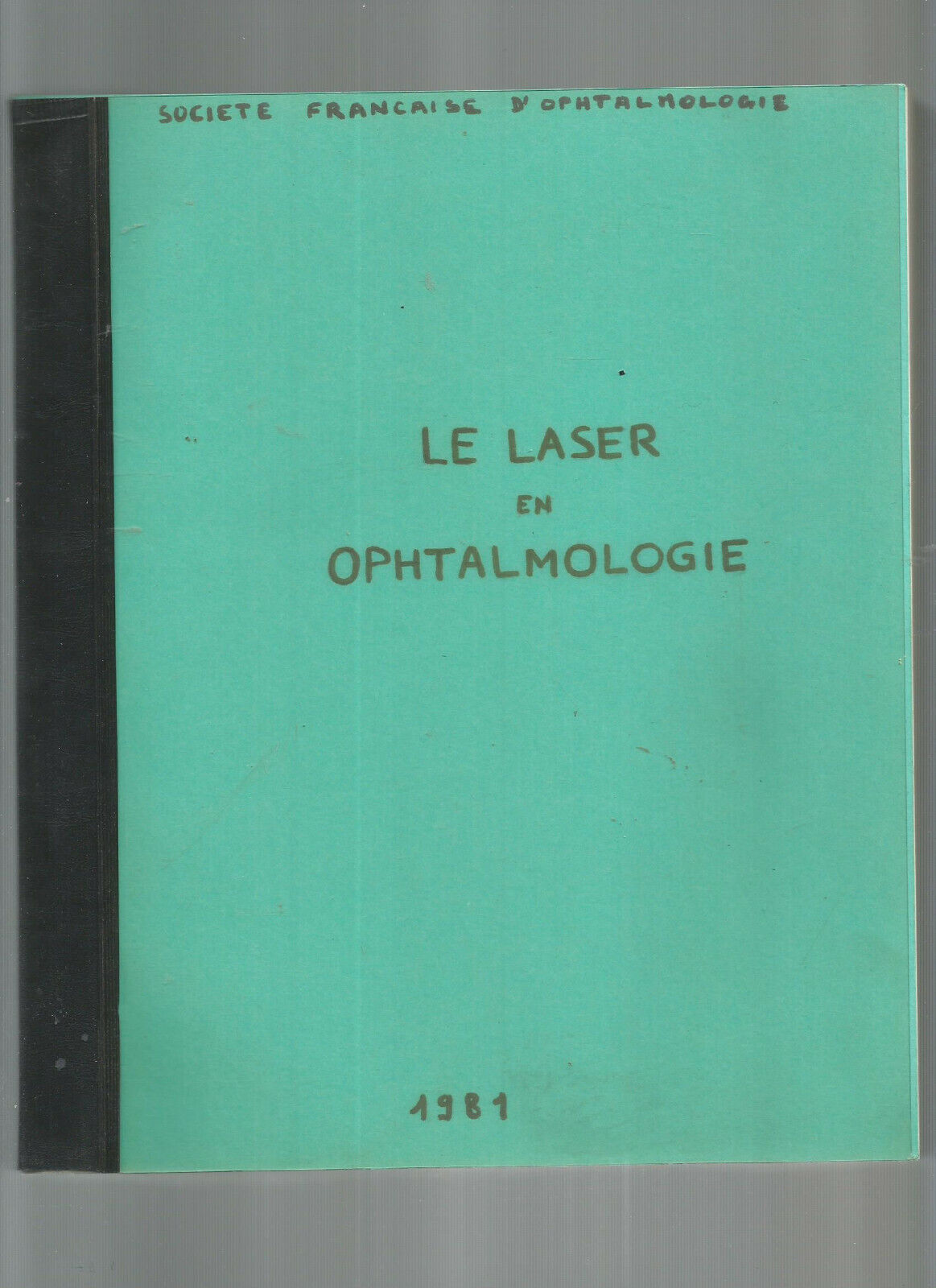 LE LASER EN OPHTALMOLOGIE