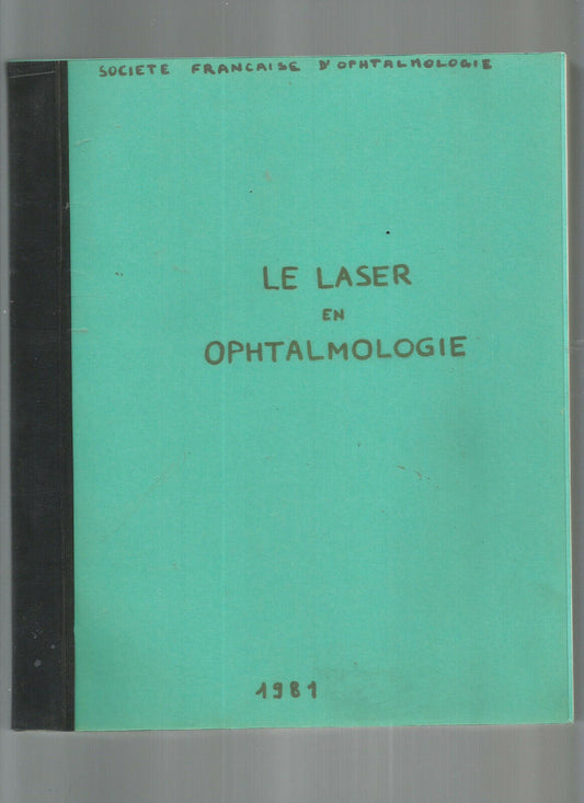 LE LASER EN OPHTALMOLOGIE