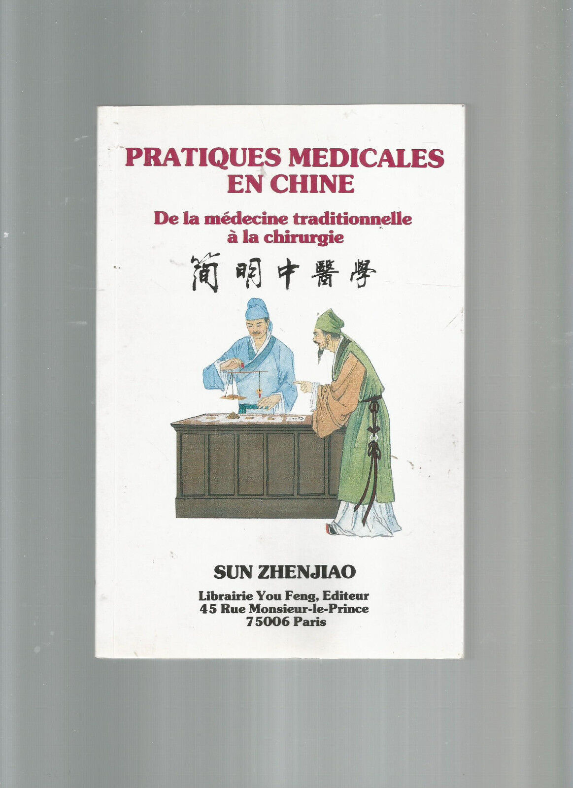 PRATIQUES MEDICALES  EN CHINE