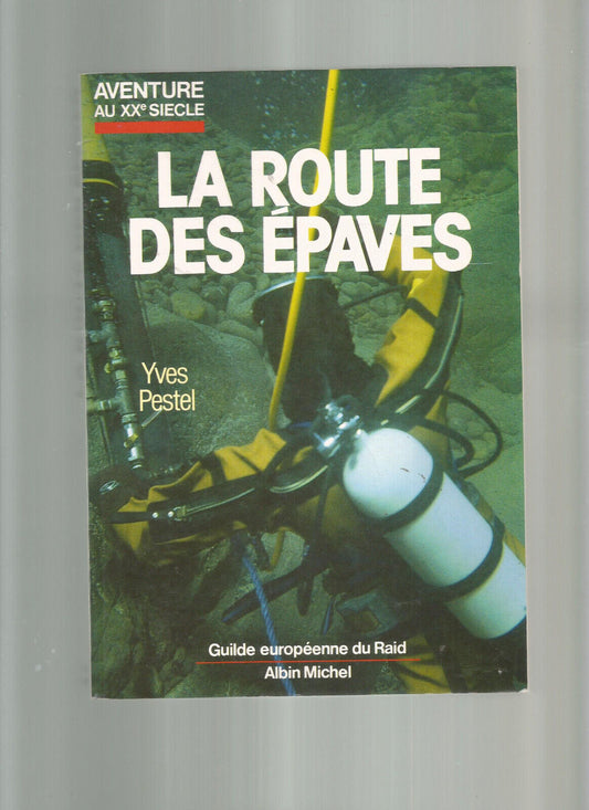 LA ROUTE DES EPAVES