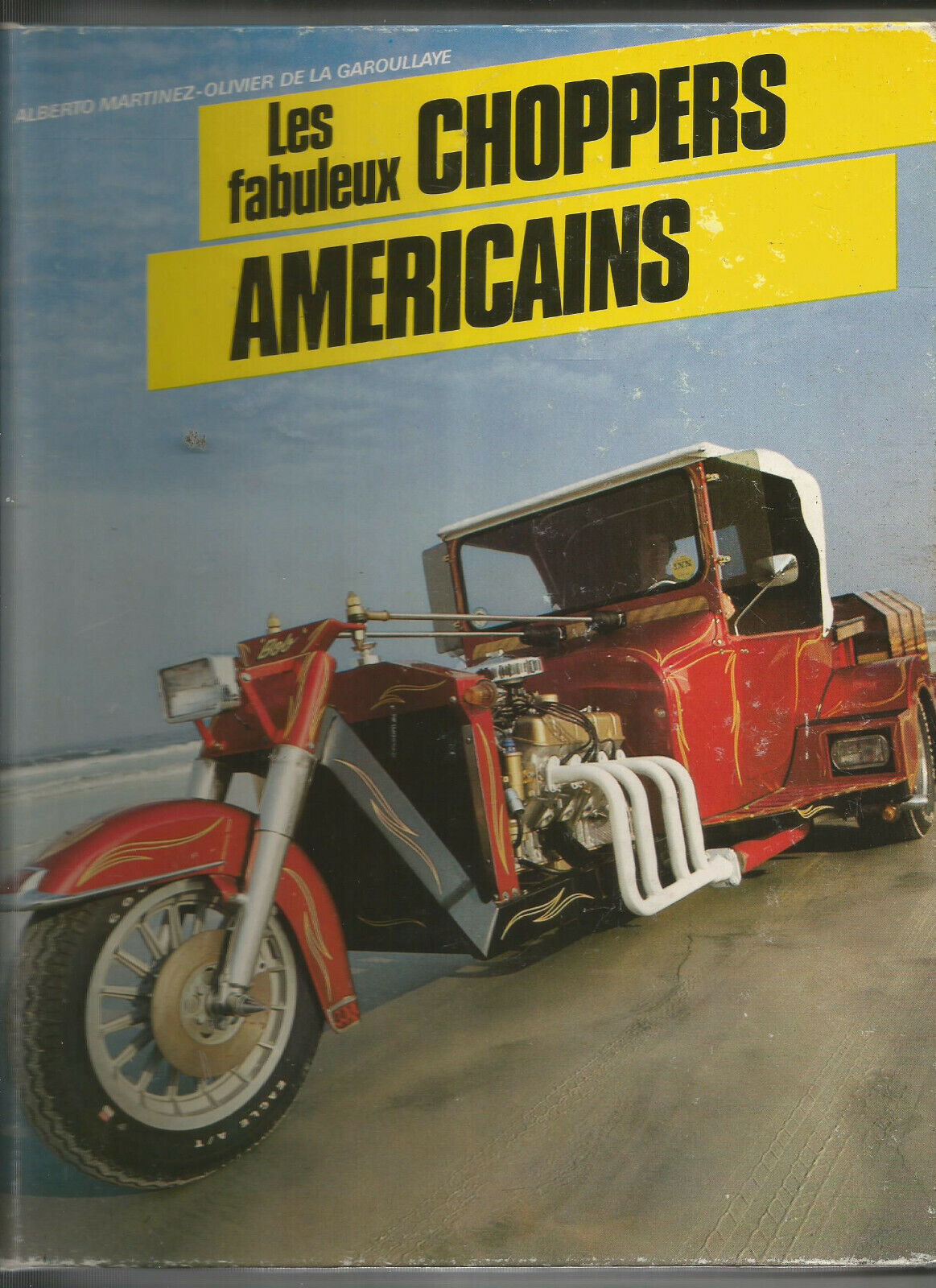 LES FABULEUX CHOPPERS AMERICAINS