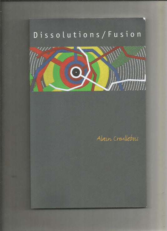 Dissolutions  Fusion  Alain Croullebois