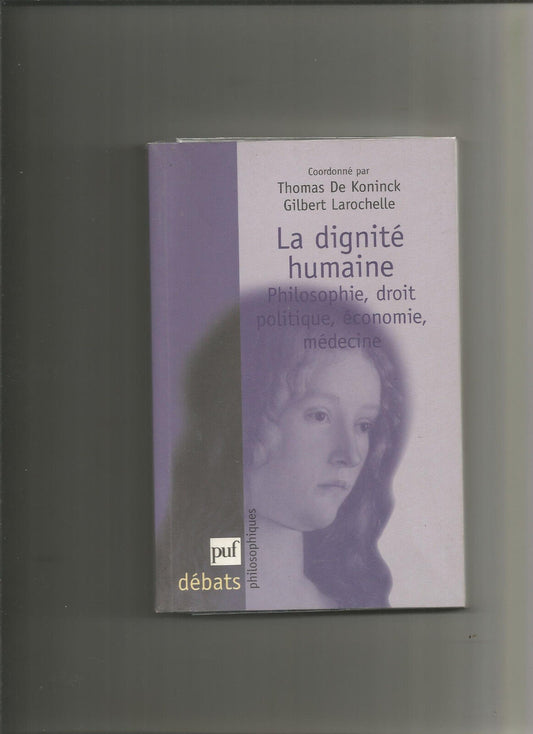 La dignit humaine  Philosophie droit politique conomie mdecine