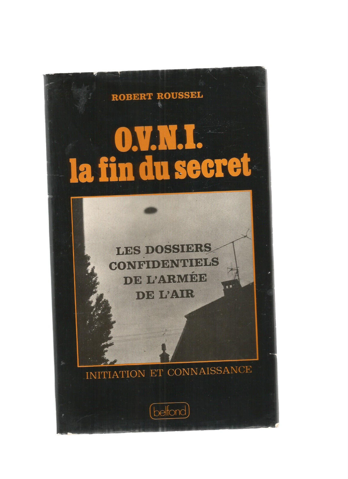 OVNI LA FIN DU SECRET