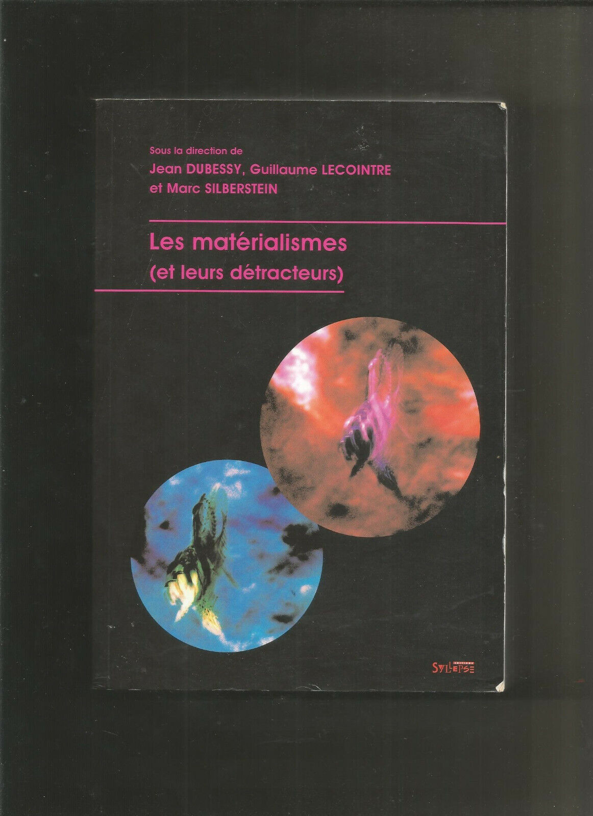 Les matérialismes (et leurs détracteurs)