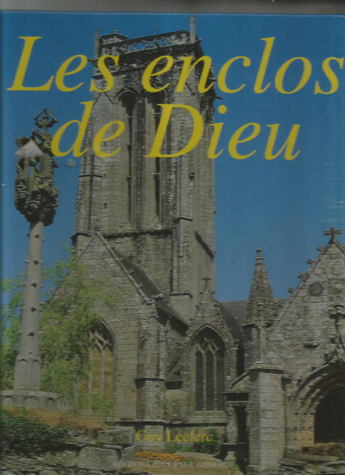 LES ENCLOS DE DIEU