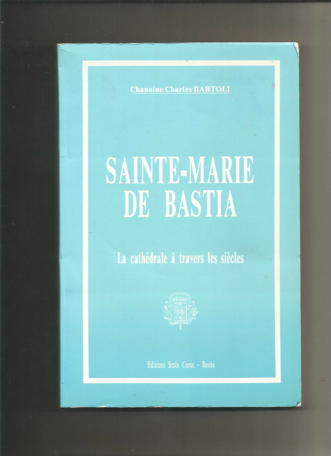 Sainte-marie de bastia - Chamoine Charles Bartoli