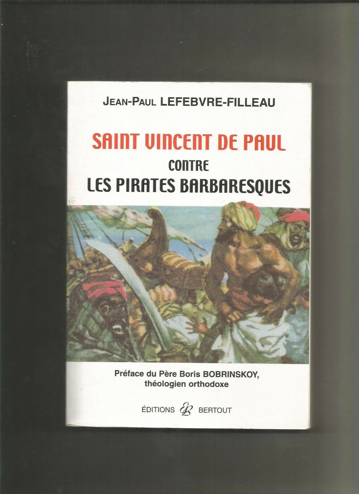 Saint Vincent de Paul contre les pirates barbaresques