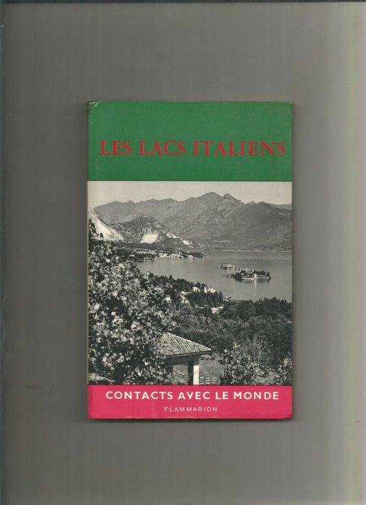 Les lacs italiens  contacts avec le monde