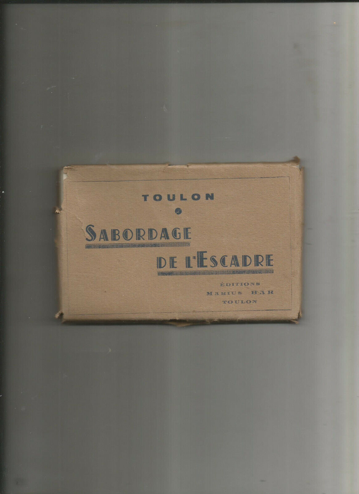 CARTES POSTALES DU SABORDAGE DE L'ESCADRE A TOULON