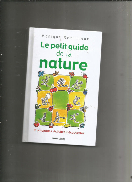 LE PETIT GUIDE DE LA NATURE