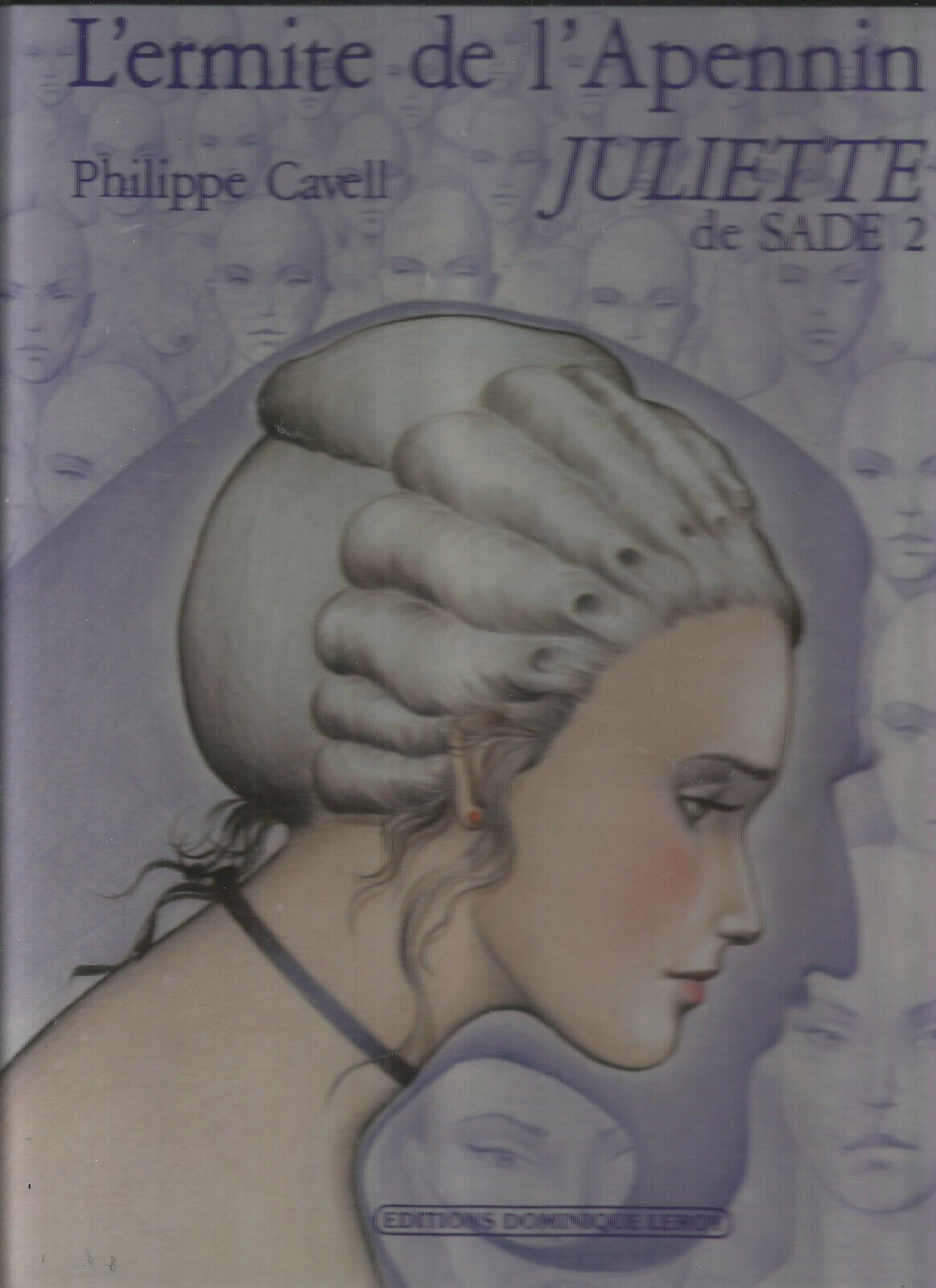 LERMITE  DE LAPENNIN JULIETTE DE SADE TOME 2