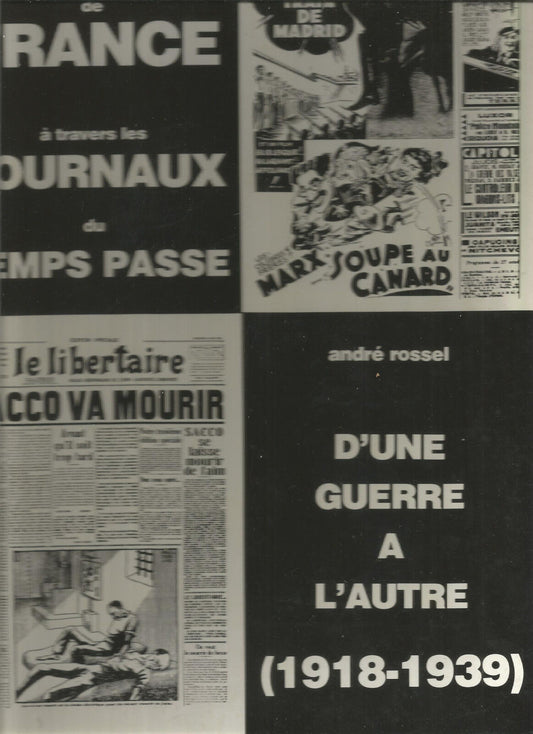 Histoire de france à travers les journaux du temps passé D'une guerre à l'autre