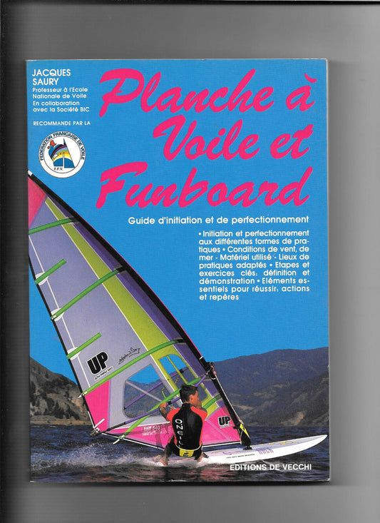 Planche  voile et Funboard guide dinitiation et de perfectionnement